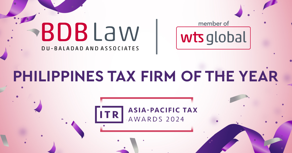 Du-Baladad and Associates has been recognized as the Philippine Tax Firm of the Year