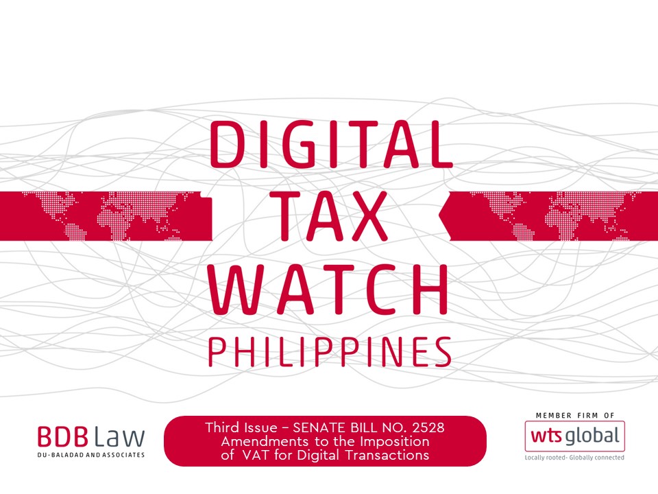 Digital Tax Watch Philippines - Third Issue: Senate Bill No. 2528